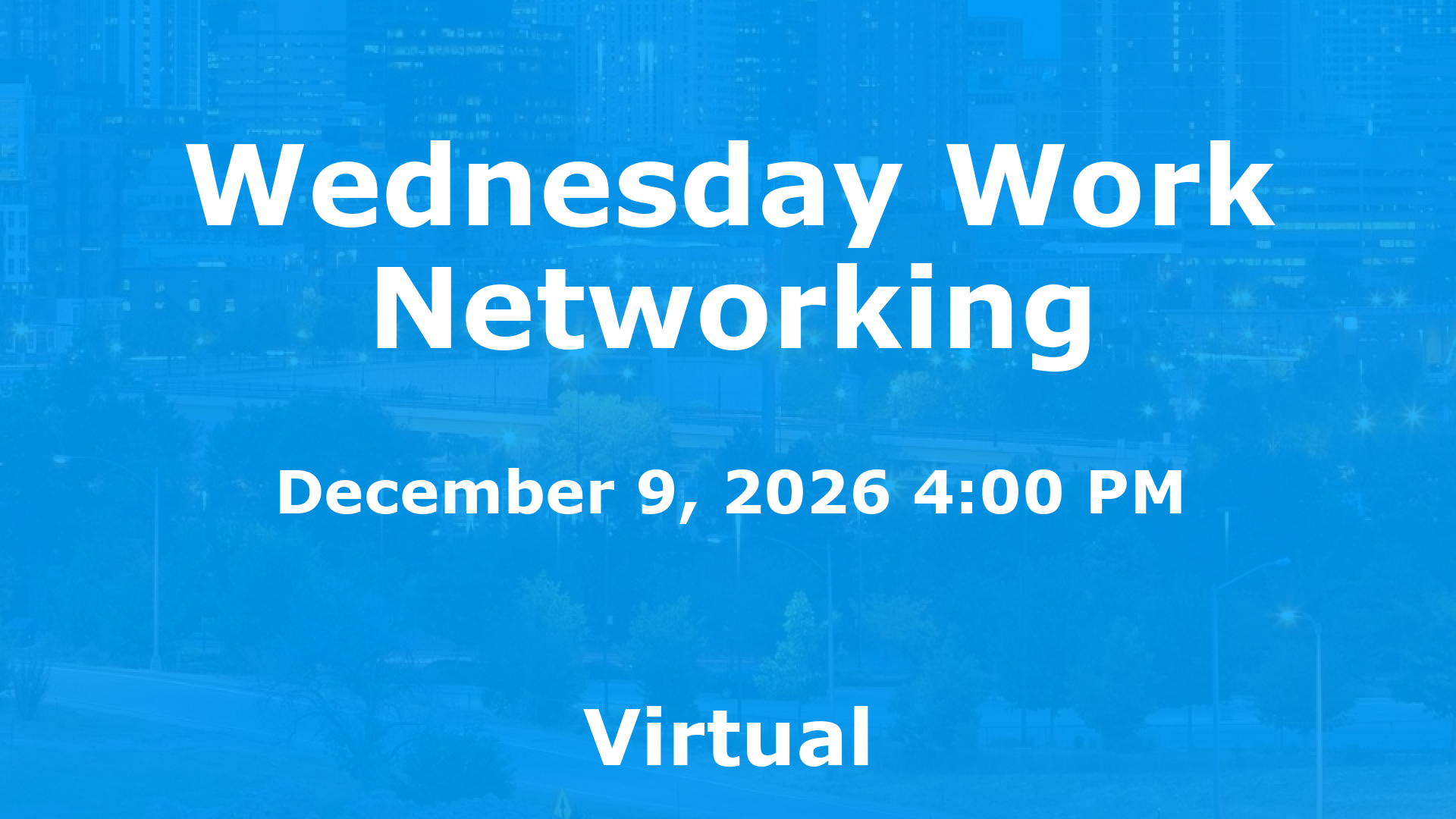 Wednesday Work Networking event image